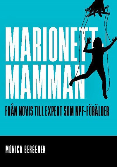 Omslag boken Marionettmamman. Siluett av person som hänger i marionettrådar.