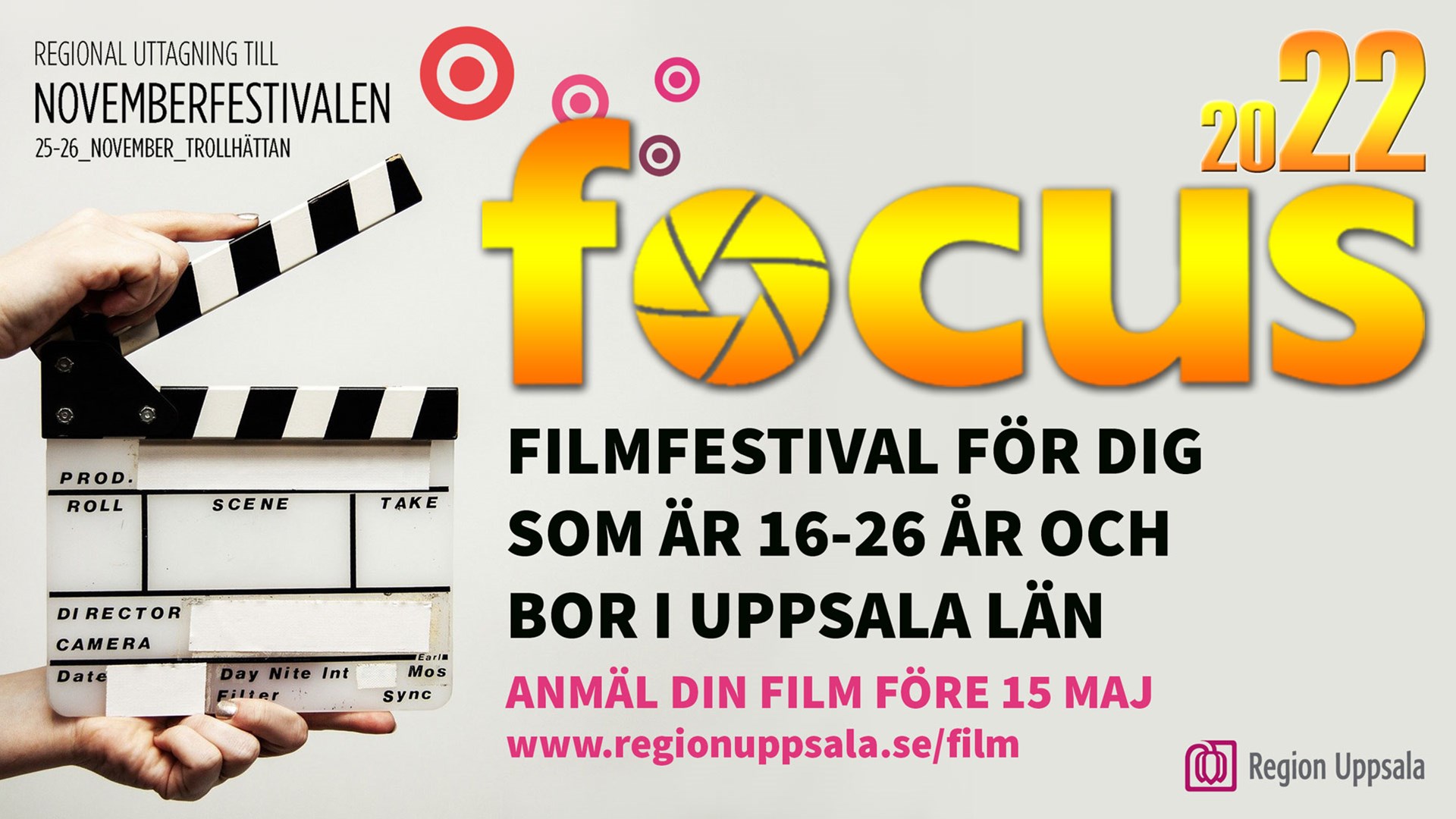 Focus filmfestival för dig som är 16-25 år och bor u Uppsala län. 