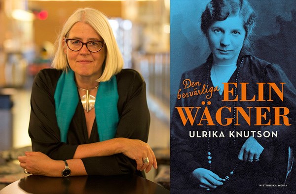 Ulrika Knutson och omslaget till hennes biografi över Elin Wägner. Foto: Sören Håkanlind